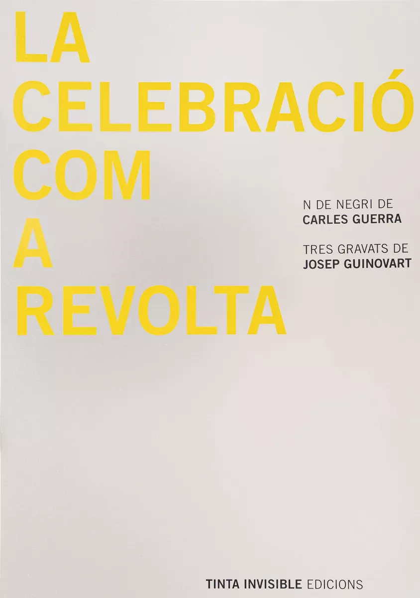 La celebració com a revolta